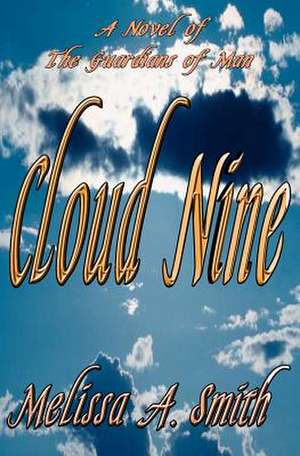 Cloud Nine de Melissa A. Smith