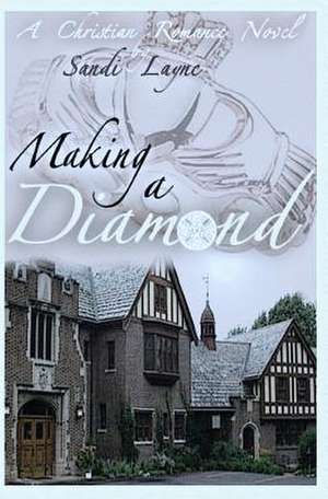 Making a Diamond de Sandi Layne