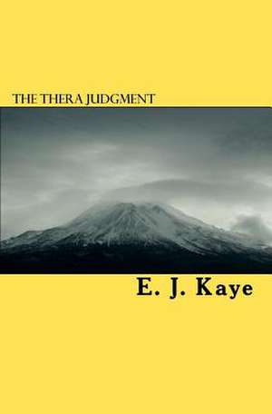 The Thera Judgment de E. J. Kaye