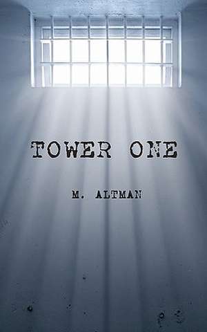 Tower 1 de M. Altman