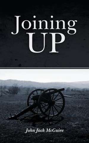 Joining Up de John Jack McGuire