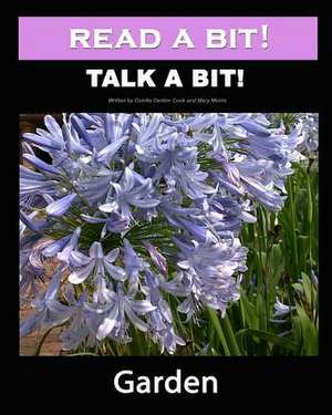 Read a Bit! Talk a Bit! de Gunilla Denton-Cook