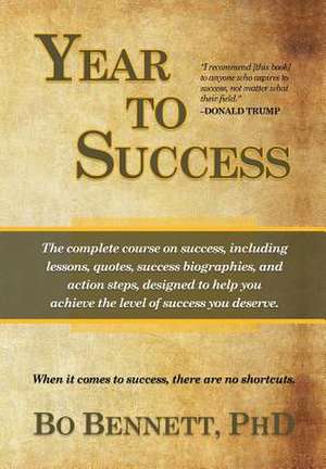 Year to Success de Bo Bennett