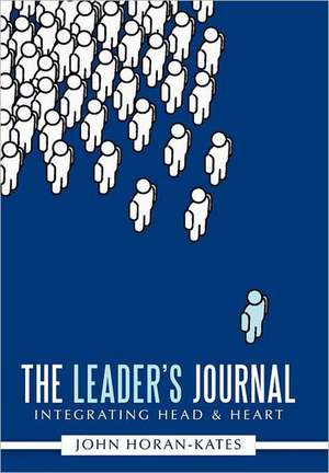 The Leader's Journal de John Horan-Kates