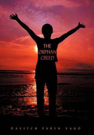The Orphan Creed de Davitch Faryn Vago