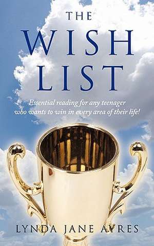 The Wish List de Lynda Jane Ayres