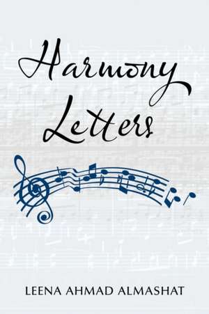 Harmony Letters de Leena Ahmad Almashat