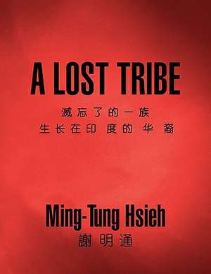 A Lost Tribe de Ming Tung Hsieh