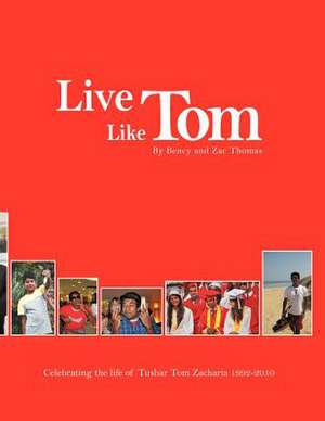 Live Like Tom de Bency &. Zac Thomas