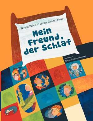 Mein Freund, Der Schlaf de Teresa Paiva