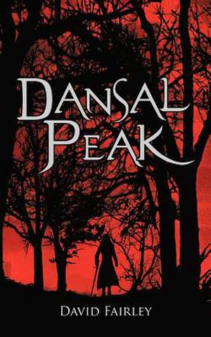 Dansal Peak de David Fairley