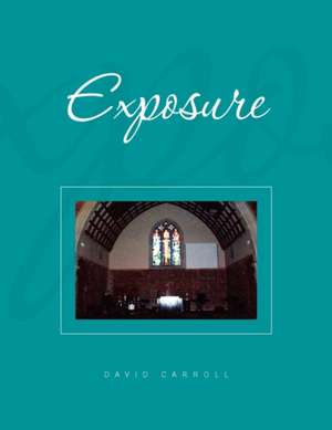 Exposure de David Carroll