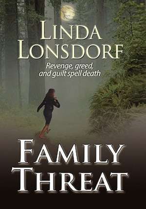 Family Threat de Linda Lonsdorf