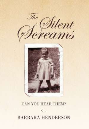 The Silent Screams de Barbara Henderson