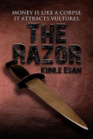 The Razor de Kunle Esan