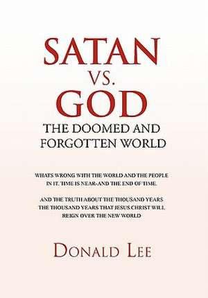 Satan vs. God de Donald Lee