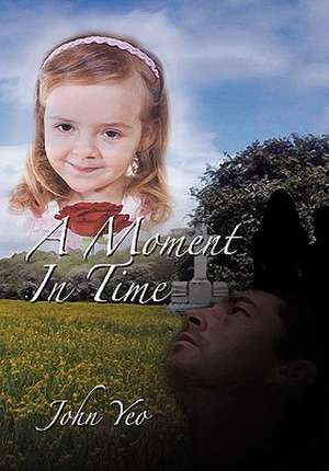 A Moment in Time de John Yeo