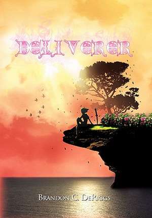 Deliverer de Brandon C. Deriggs