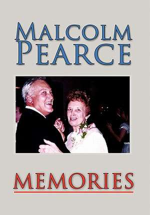 Memories de Malcolm Pearce