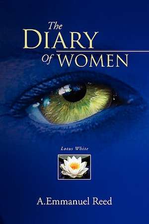 The Diary of Women de A. Emmanuel Reed