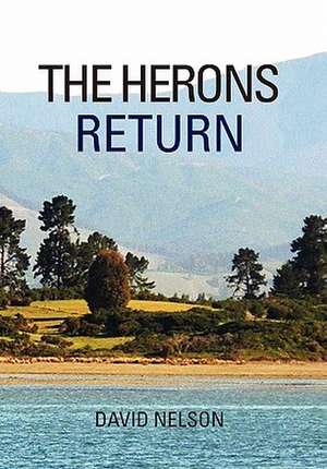 Nelson, D: Herons Return