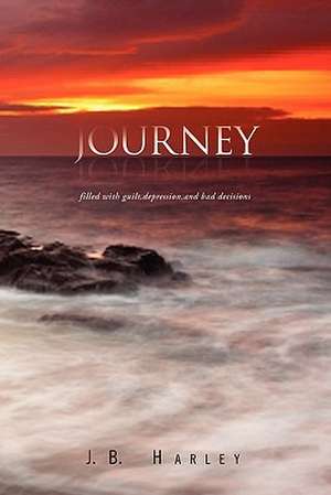 Journey de J. B. Harley