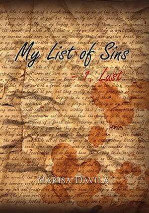 Davila, M: My List of Sins - 1. Lust