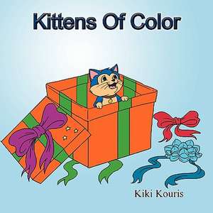 Kittens of Color de Kiki Kouris