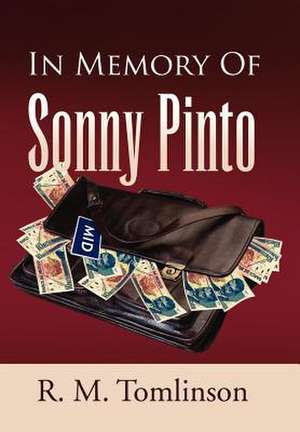 In Memory of Sonny Pinto de R. M. Tomlinson