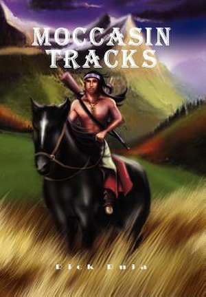 Moccasin Tracks de Rick Ruja