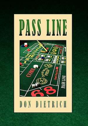 Pass Line de Don Dietrich