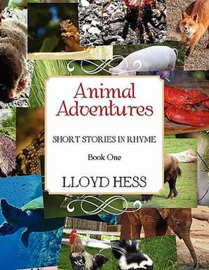 Animal Adventures de Lloyd Hess