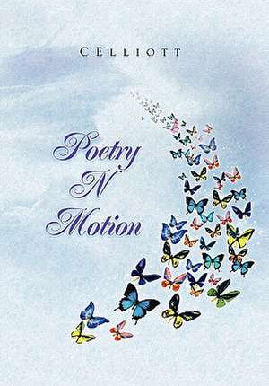 Poetry N Motion de Celliott