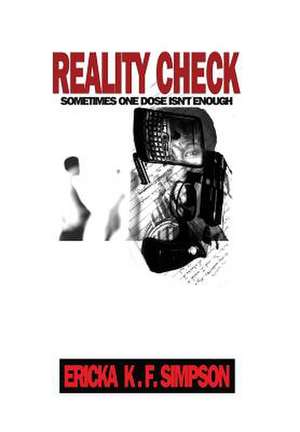 Reality Check de Ericka K. F. Simpson