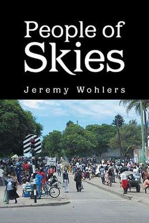 People of Skies de Jeremy Wohlers