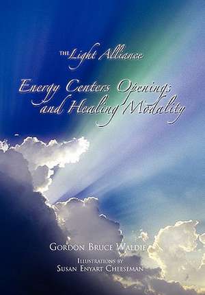 The Light Alliance de Gordon Bruce Waldie