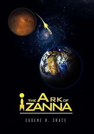 The Ark of Izanna de Eugene R. Grace