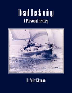 Dead Reckoning de H. Felix Kloman