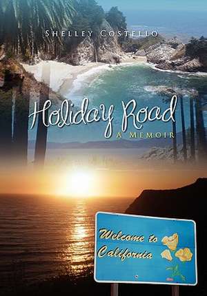 Holiday Road de Shelley Costello