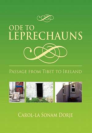 Ode to Leprechauns de Carol-La Sonam Dorje