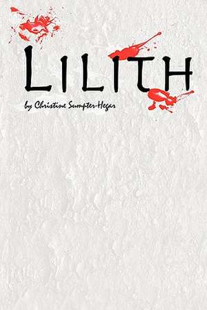 Lilith de Christine Sumpter-Hegar