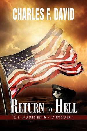 Return to Hell de Charles F. David