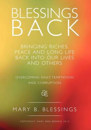 Blessings Back de Mary B. Blessings