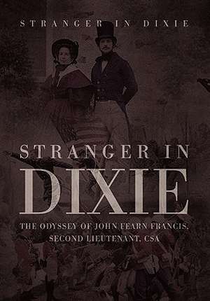 Stranger in Dixie de James Fearn