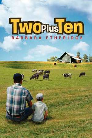 Two Plus Ten de Barbara Etheridge