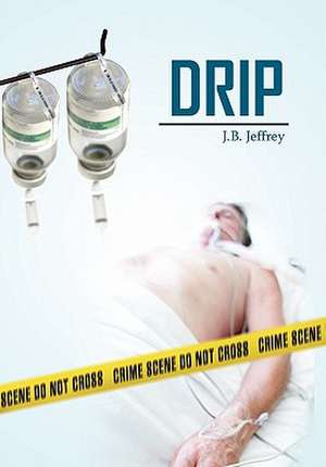 Drip de J. B. Jeffrey