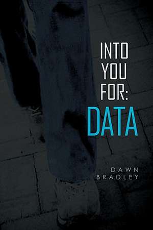 Into You for de Dawn Bradley
