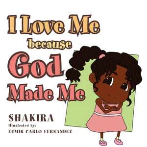 I Love Me Because God Made Me de Shakira