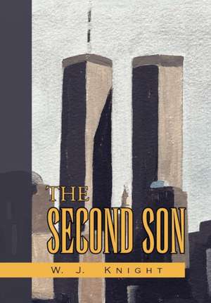 The Second Son de W. J. Knight