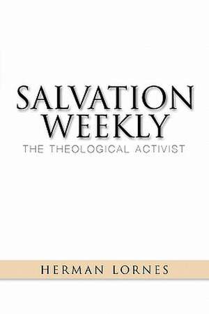 Salvation Weekly de Herman Lornes